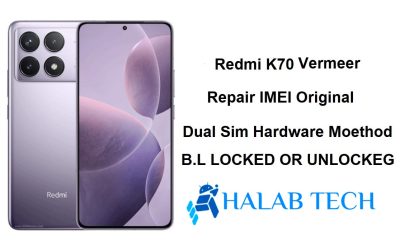 Redmi K70 Vermeer Repair IMEI Original Dual Sim Hardware Method