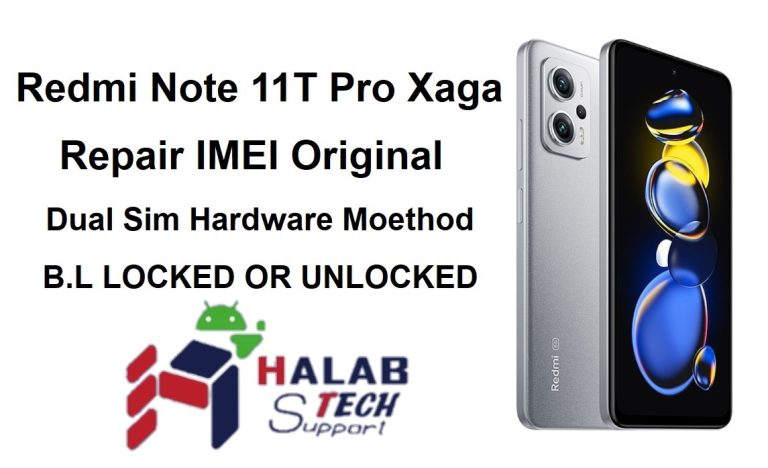 Redmi Note 11T Pro Xaga Repair IMEI Original Dual Sim Hardware Moethod