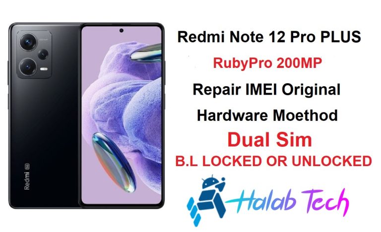 Redmi Note 12 Pro RubyPro Repair IMEI Original Dual Sim Hardware Moethod