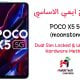 POCO X5 5G (moonstone) Repair Imei Dual Sim Locked & Unlocked Hardware Method