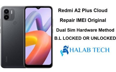 Redmi A2 Plus Cloud Repair IMEI Original Dual Sim Hardware Method