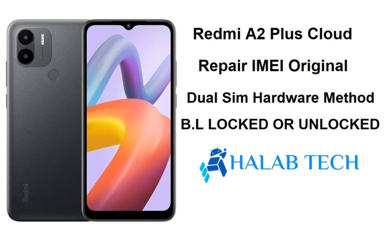 Redmi A2 Plus Cloud Repair IMEI Original Dual Sim Hardware Method