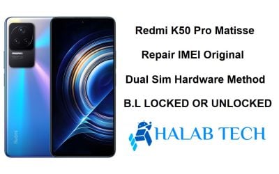 Redmi K50 Pro Matisse Repair IMEI Original Dual Sim Hardware Method