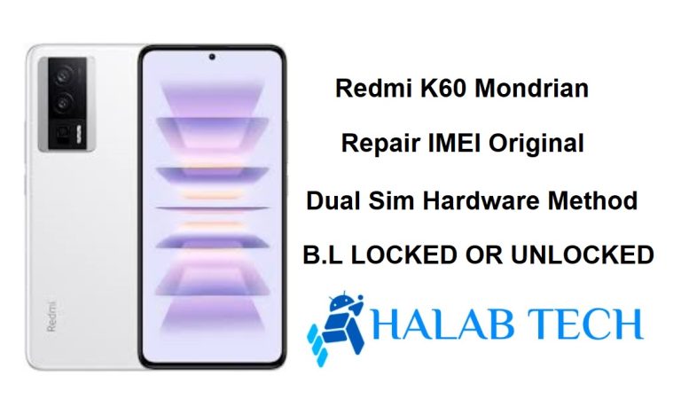 Redmi K60 Mondrian Repair IMEI Original Dual Sim Hardware Method