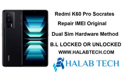 Redmi K60 Pro Socrates Repair IMEI Original Dual Sim Hardware Method