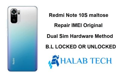 Redmi Note 10S maltose Repair IMEI Original Dual Sim Hardware Method