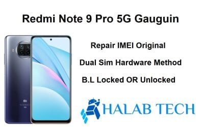 Redmi Note 9 Pro 5G Gauguin Repair IMEI Original Dual Sim Hardware Method