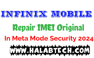 Infinix Note 40 Pro X6851 Repair IMEI Original In Meta Mode Security 2024