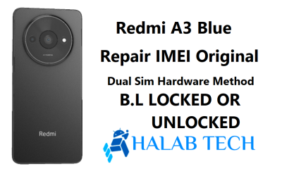 Redmi A3 Blue Repair IMEI Original Dual Sim Hardware Method B.L LOCKED OR UNLOCKED