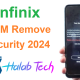 Infinix Note 40 Pro X6851 MDM Remove Security 2024