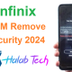 Infinix MDM Remove Security 2024