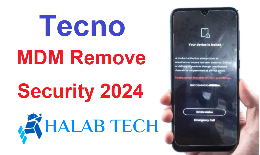 Tecno Camon 18 CH6 MDM Remove Security 2024