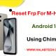 Reset Frp For M-Horse A14 Android 13 Using Chimera