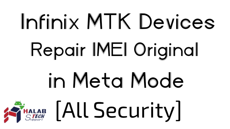Infinix Note 40 Pro 4G X6850 Repair IMEI Original in Meta Mode All Security