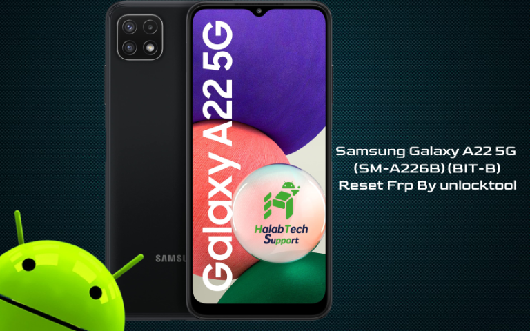 Samsung Galaxy A22 5G (SM-A226B) (BIT-B) Reset Frp By unlocktool