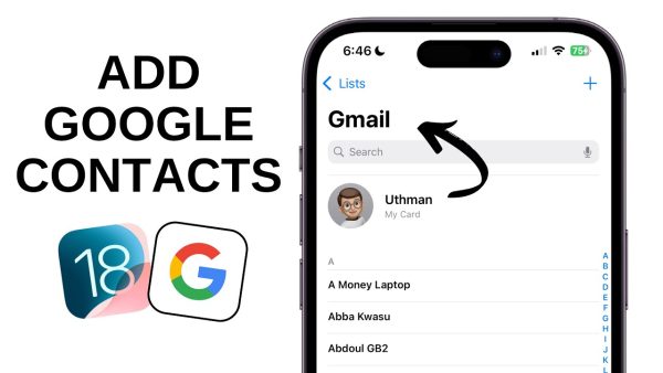 كيفية استيراد جهات اتصال من حساب Google إلى iPhone