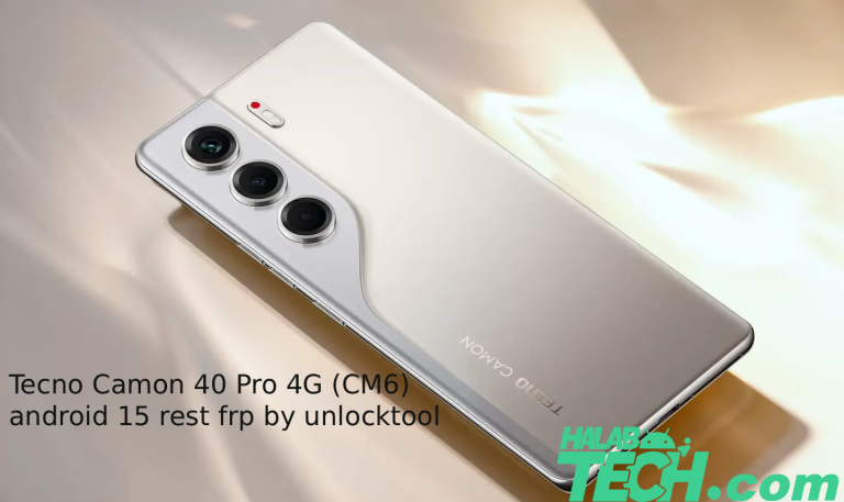 Tecno Camon 40 Pro 4G (CM6) android 15 rest frp by unlocktool