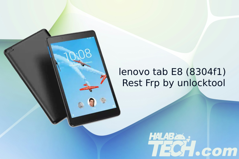lenovo tab E8 (8304f1) Rest Frp by unlocktool