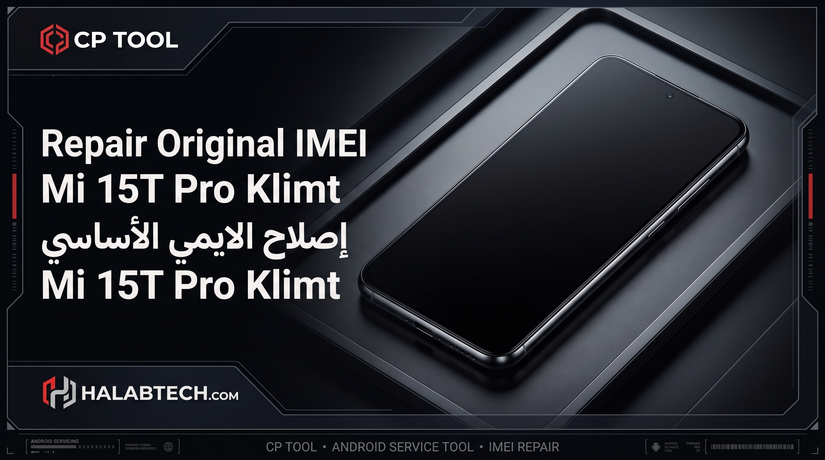 Repair Original IMEI Mi 15T Pro Klimt By CP Tool / اصلاح الايمي الاساسي Mi 15T Pro Klimt