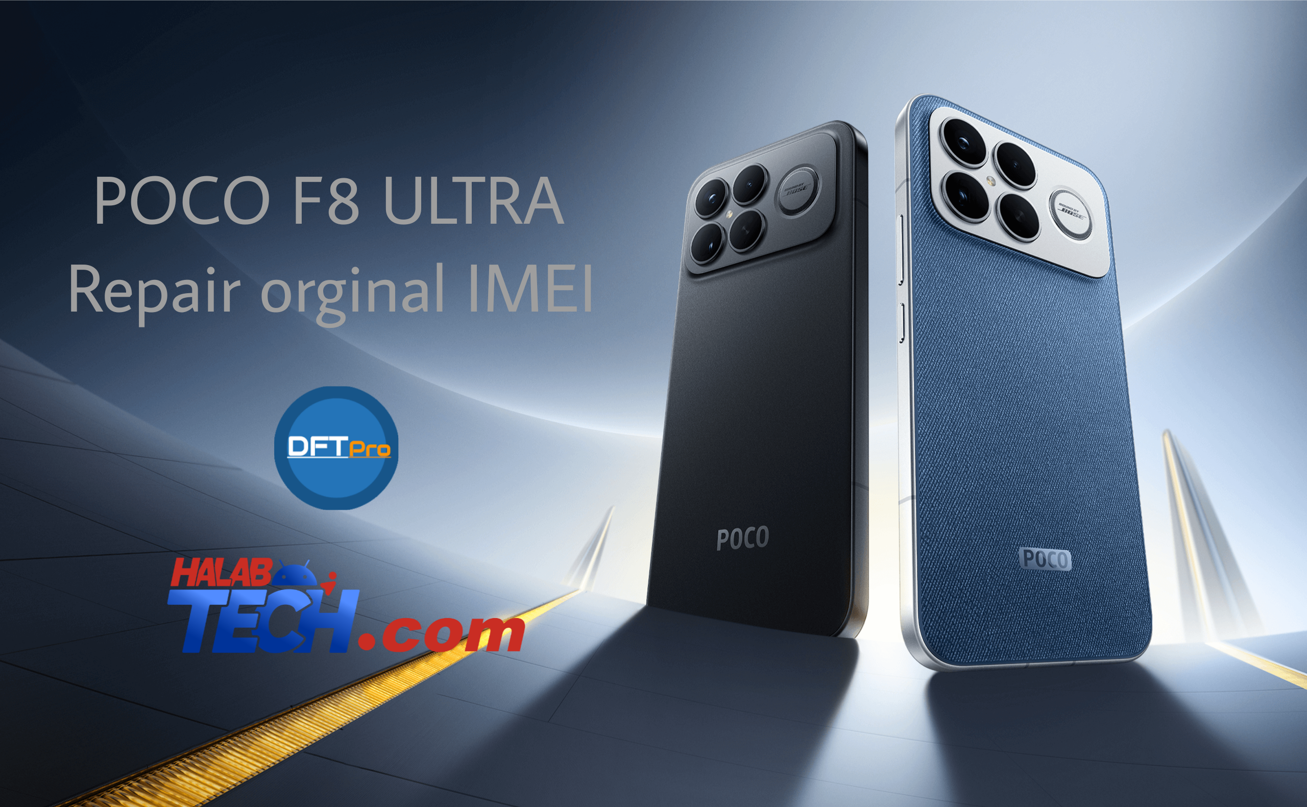 ‏إصلاح الايمي الأساسي لهاتف POCO F8 ULTRA (myron) مفتوح البوتلودر بواسطة DFT PRO بدون فك او سيرفر